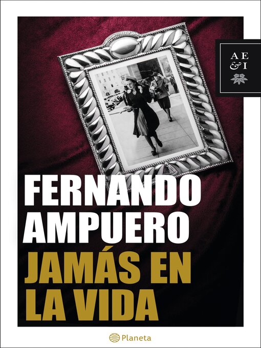 Title details for Jamás en la vida by Fernando Ampuero - Available